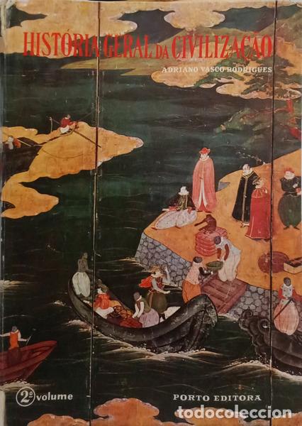 Libros: FONSECA RODRIGUES. (Adriano Vasco da) - CIVILIZA&Ccedil;&Atilde;O MODERNA E CIVILIZA&Ccedil;&Atilde;O CONTEMPOR&Acirc;NEA. [2.&ordm; VOL./2