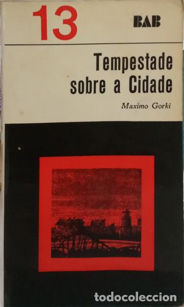 Libros: GORKI. (M&aacute;ximo) - TEMPESTADE SOBRE A CIDADE. - Foto 1