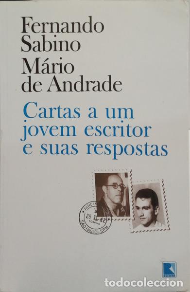 B&uuml;cher: SABINO. (Fernando) e M&aacute;rio de Andrade. - CARTAS A UM JOVEM ESCRITOR E SUAS RESPOSTAS.