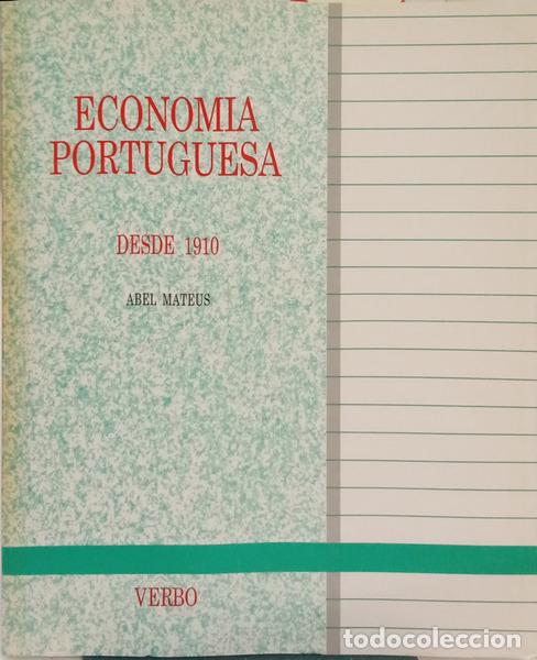 B&uuml;cher: MATEUS. (Abel) - ECONOMIA PORTUGUESA: CRESCIMENTO NO CONTEXTO INTERNACIONAL (1910-2006). [1.&ordf; EDI&Ccedil;&Atilde;O