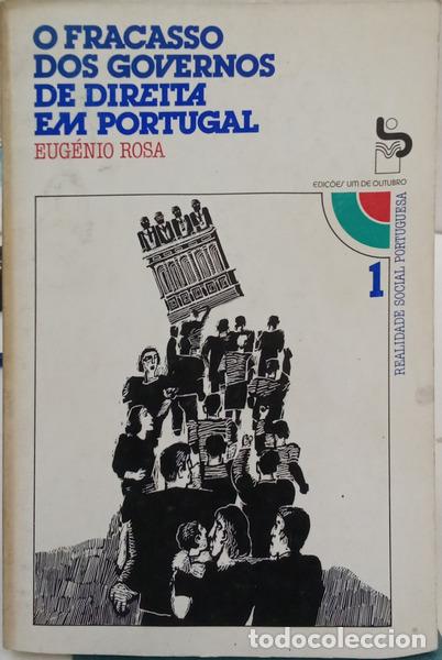 B&uuml;cher: ROSA. (Eug&eacute;nio) - O FRACASSO DOS GOVERNOS DE DIREITA EM PORTUGAL.