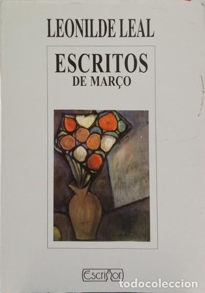 Libros: LEAL. (Leonilde) - ESCRITOS DE MAR&Ccedil;O. - Foto 1