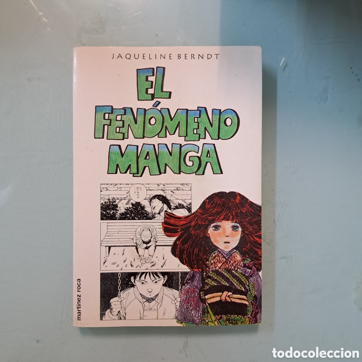 Libri di seconda mano: Jaqueline Berndt, El fen&oacute;meno Manga, Mart&iacute;nez Roca