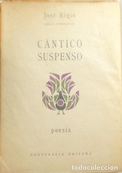 B&uuml;cher: R&Eacute;GIO. (Jos&eacute;) - C&Acirc;NTICO SUSPENSO. [TIRAGEM ESPECIAL]