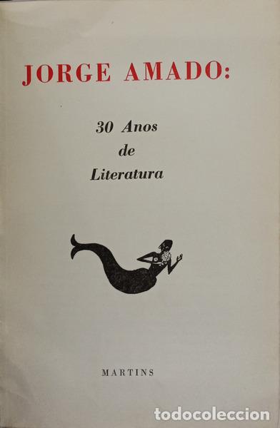 Libros: JORGE AMADO: 30 ANOS DE LITERATURA. - Foto 2