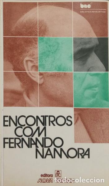 Libros: NAMORA. (Fernando) e outros. - ENCONTROS COM FERNANDO NAMORA.