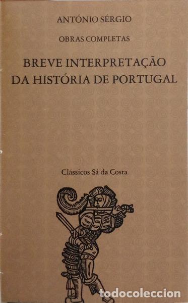 books: ANT&Oacute;NIO S&Eacute;RGIO. - BREVE INTERPRETA&Ccedil;&Atilde;O DA HIST&Oacute;RIA DE PORTUGAL. [12.&ordf; EDI&Ccedil;&Atilde;O]