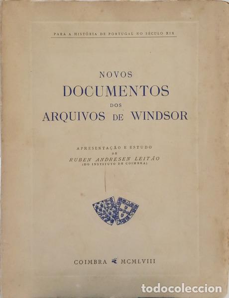 B&uuml;cher: ANDRESEN LEIT&Atilde;O. (Ruben) - NOVOS DOCUMENTOS DOS ARQUIVOS DE WINDSOR.