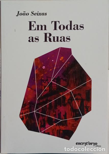 B&uuml;cher: SEIXAS. (Jo&atilde;o) - EM TODAS AS RUAS. CR&Oacute;NICAS URBANAS.