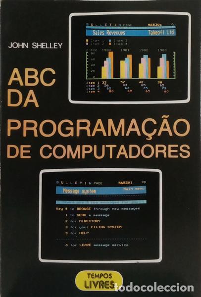 Libros: SHELLEY. (John) - ABC DA PROGRAMA&Ccedil;&Atilde;O DE COMPUTADORES. - Foto 1