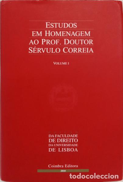 B&uuml;cher: MIRANDA. (Jorge) - ESTUDOS EM HOMENAGEM AO PROFESSOR DOUTOR S&Eacute;RVULO CORREIA. [4 VOLS.]