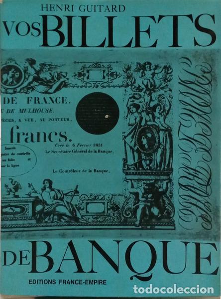 books: GUITARD. (Henri) - VOS BILLETS DE BANQUE.