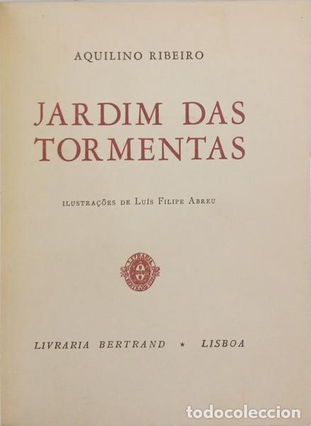books: RIBEIRO. (Aquilino) - JARDIM DAS TORMENTAS. [TIRAGEM ESPECIAL]