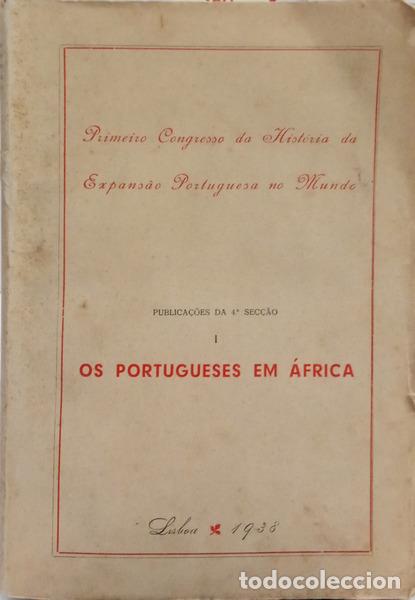 Libri di seconda mano: PRIMEIRO CONGRESSO DA HIST&Oacute;RIA DA EXPANS&Atilde;O PORTUGUESA NO MUNDO, PUBLICA&Ccedil;&Otilde;ES - 4.&ordf; SEC&Ccedil;&Atilde;O: &Aacute;FRICA. [3