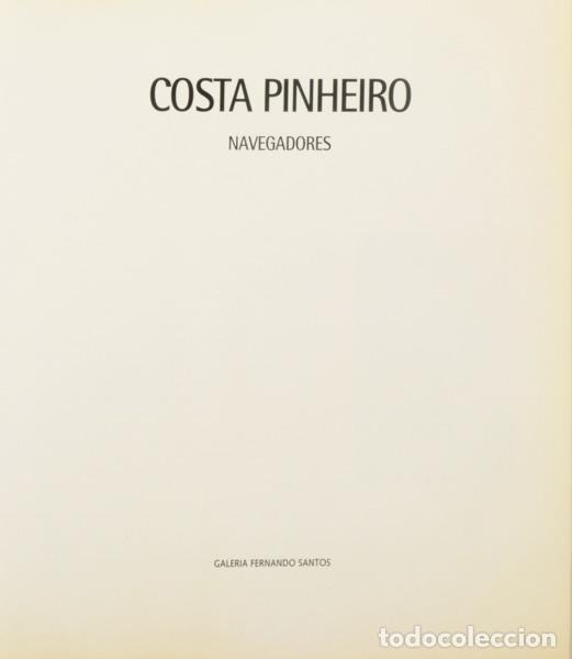 Libri di seconda mano: PINTO DE ALMEIDA. (Bernardo) - COSTA PINHEIRO, NAVEGADORES.