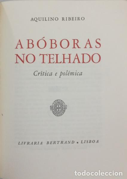 Libri di seconda mano: RIBEIRO. (Aquilino) - AB&Oacute;BORAS NO TELHADO. [TIRAGEM ESPECIAL]