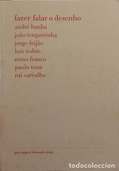 Libri di seconda mano: FERNANDES JORGE. (Jo&atilde;o Miguel) - FAZER FALAR O DESENHO.
