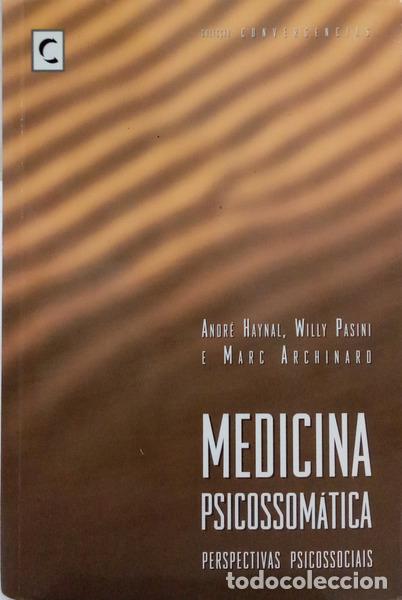 Livres: HAYNAL. (Andr&eacute;), Willy Pasini e Marc Archinard. - MEDICINA PSICOSSOM&Aacute;TICA. PERSPECTIVAS PSICOSSOCIAI