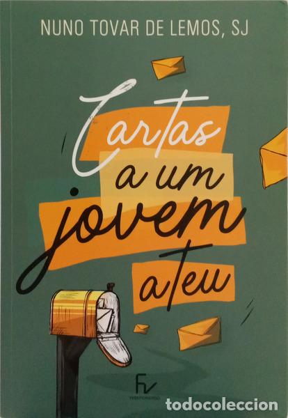 Livres: TOVAR DE LEMOS. (Nuno) - CARTAS A UM JOVEM ATEU.