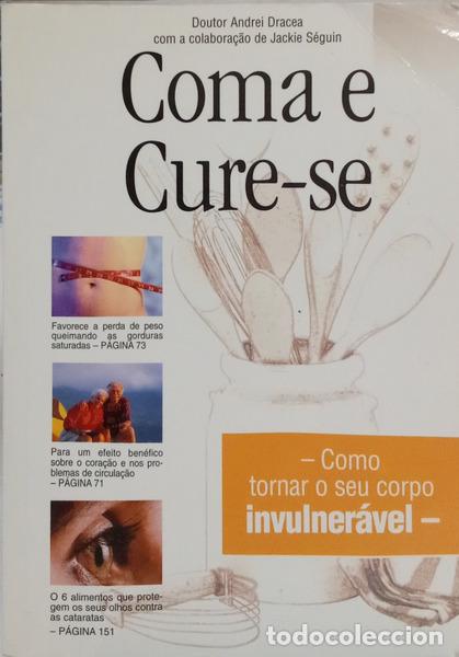 Libri di seconda mano: DRACEA. (Andrei) - COMA E CURE-SE. COMO TORNAR O SEU CORPO INVULNER&Aacute;VEL.