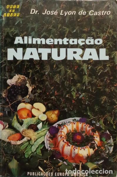 Libri di seconda mano: LYON DE CASTRO. (Jos&eacute;) - ALIMENTA&Ccedil;&Atilde;O NATURAL.