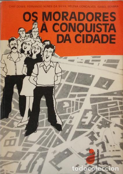 Libri di seconda mano: DOWS. (Chip) et al. - OS MORADORES &Agrave; CONQUISTA DA CIDADE.