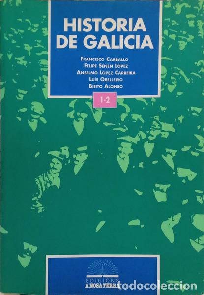 Libri di seconda mano: CARBALLO. (Francisco) - HISTORIA DE GALICIA.