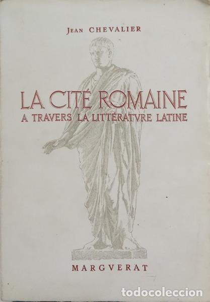 Libros: CHEVALIER. (Jean) - LA CIT&Eacute; ROMAINE. - Foto 1