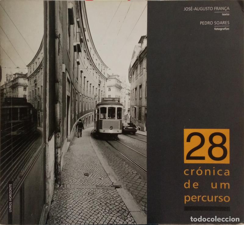 Libri di seconda mano: FRAN&Ccedil;A. (Jos&eacute;-Augusto) e Pedro Soares. - 28: CR&Oacute;NICA DE UM PERCURSO.