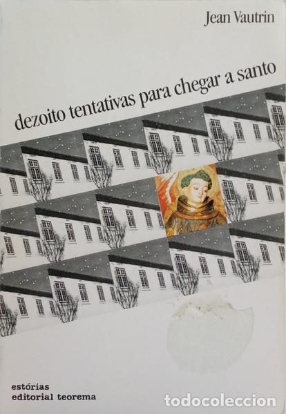 Livros em segunda m&atilde;o: VAUTRIN. (Jean) - DEZOITO TENTATIVAS PARA CHEGAR A SANTO.