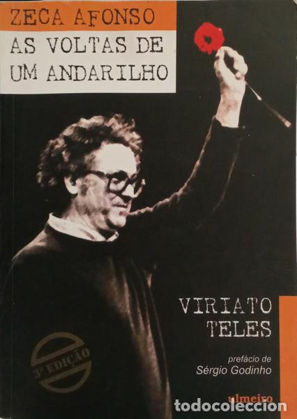 Livros em segunda m&atilde;o: TELES. (Viriato) - ZECA AFONSO, AS VOLTAS DE UM ANDARILHO. [3.&ordf; EDI&Ccedil;&Atilde;O]