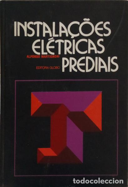 Livros em segunda m&atilde;o: MARTIGNONI. (Alfonso) - INSTALA&Ccedil;&Otilde;ES EL&Eacute;TRICAS PREDIAIS. [10.&ordf; EDI&Ccedil;&Atilde;O]