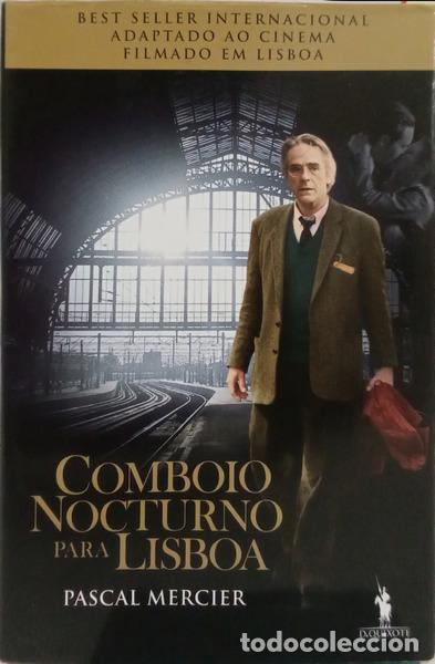 Livros em segunda m&atilde;o: MERCIER. (Pascal) - COMBOIO NOCTURNO PARA LISBOA. [3.&ordf; EDI&Ccedil;&Atilde;O]