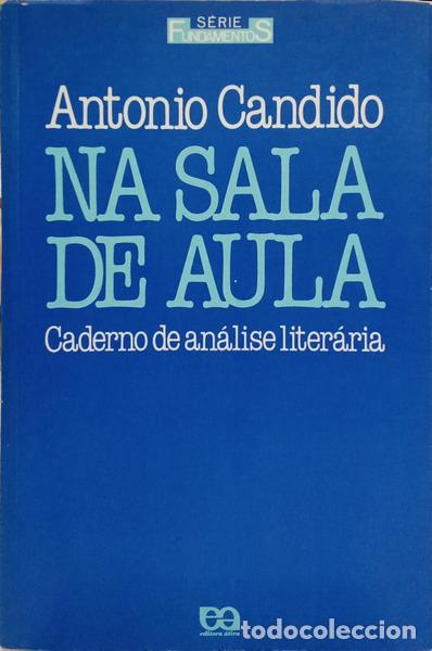 Libri di seconda mano: C&Acirc;NDIDO. (Antonio) - NA SALA DE AULA: CADERNO DE AN&Aacute;LISE LITER&Aacute;RIA.