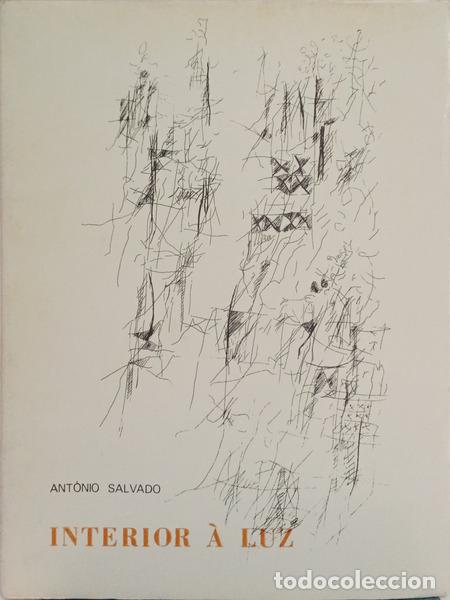 Libros: SALVADO. (Ant&oacute;nio) - INTERIOR &Agrave; LUZ. [DED. AUTOR] - Foto 1