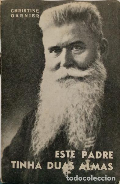 Libros: GARNIER. (Christine) - ESTE PADRE TINHA DUAS ALMAS.