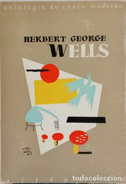 Libros: WELLS. (Herbert George) - ANTOLOGIA DO CONTO MODERNO.