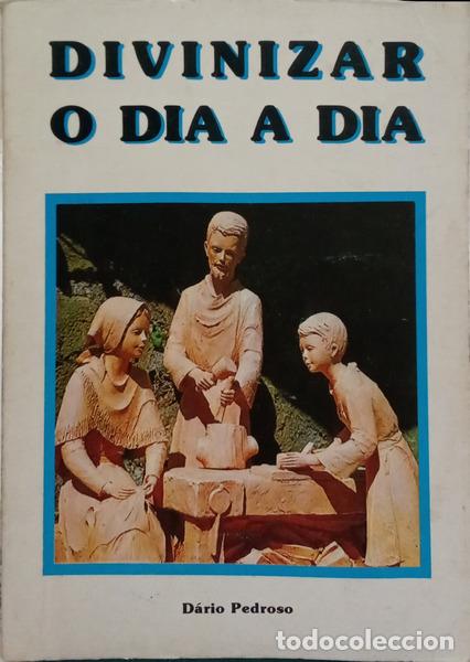 B&uuml;cher: PEDROSO. (D&aacute;rio) - DIVINIZAR O DIA A DIA: REFLEX&Otilde;ES AO LONGO DO ANO.