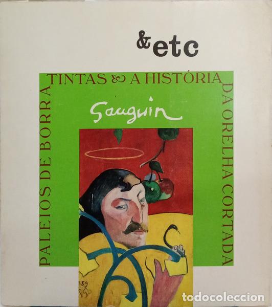 B&uuml;cher: GAUGUIN. (Paul) - PAPEIOS DE BORRA-TINTAS SEGUIDO DE A HIST&Oacute;RIA DA ORELHA CORTADA.