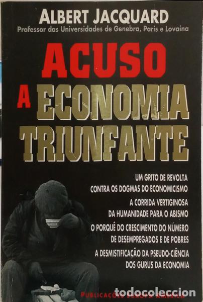 Libros: JACQUARD. (Albert) - A CUSO A ECONOMIA TRIUNFANTE.