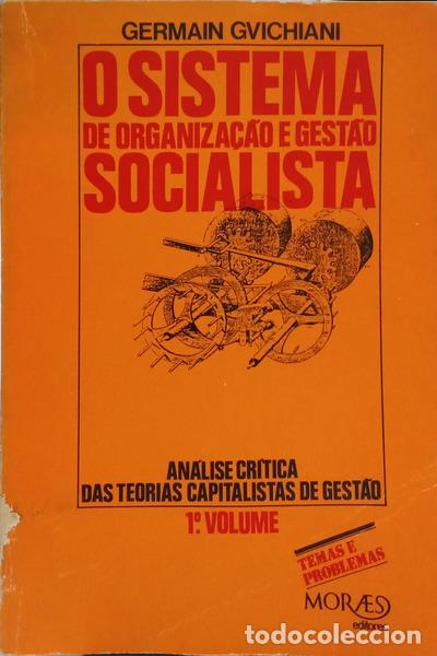 Libros: GVICHIANI. (Germain) - O SISTEMA DE ORGANIZA&Ccedil;&Atilde;O E GEST&Atilde;O SOCIALISTA. [2 VOLS.]