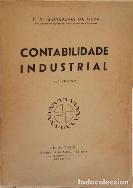 Libros: GON&Ccedil;ALVES DA SILVA. (Fernando Vieira) - CONTABILIDADE INDUSTRIAL. [4.&ordf; EDI&Ccedil;&Atilde;O]
