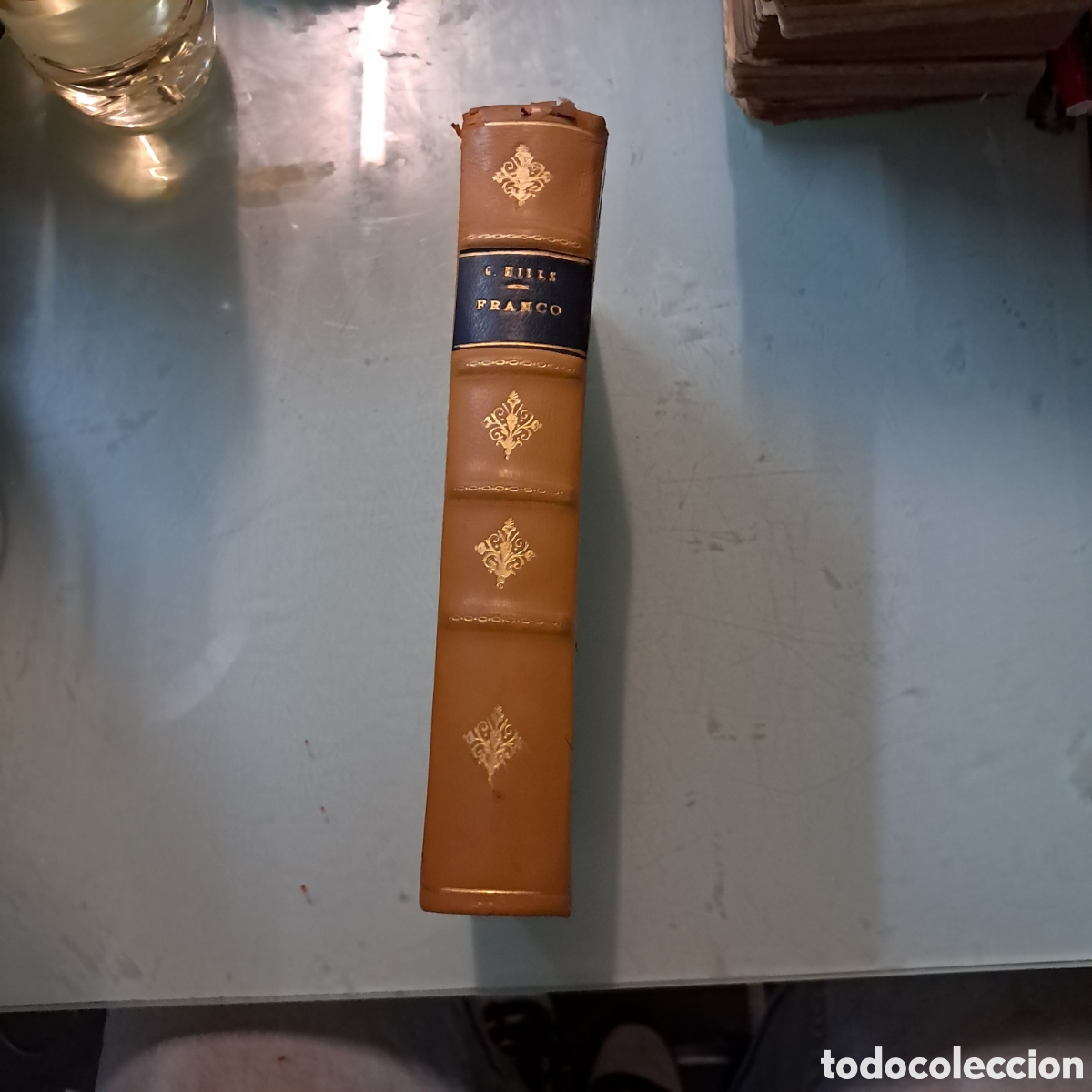 Libros: Franco, El hombre y su naci&oacute;n, Georges Hills,Editorial San Mart&iacute;n 1968