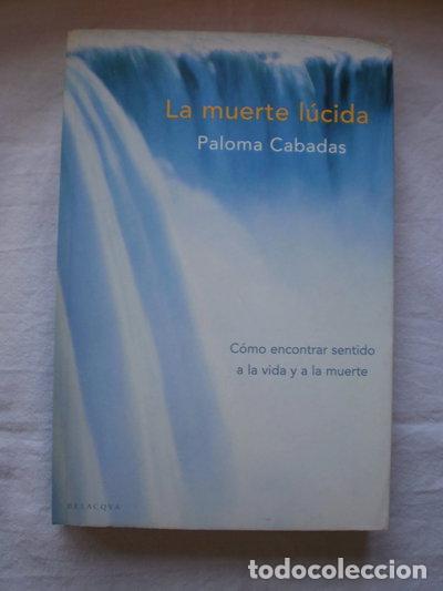 B&uuml;cher: La muerte l&uacute;cida- 9788495894885