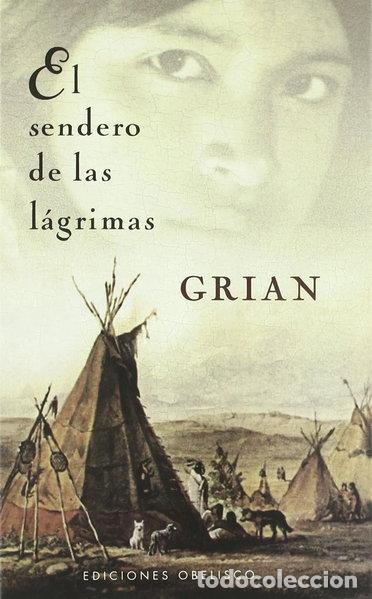 B&uuml;cher: El sendero de las l&aacute;grimas- 9788497774222