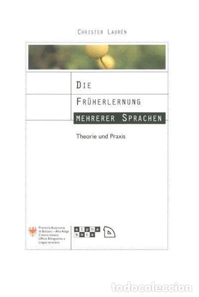 Libros: Die Fr&uuml;herlernung mehrerer Sprachen: Theorie und Praxis- 9783854354970