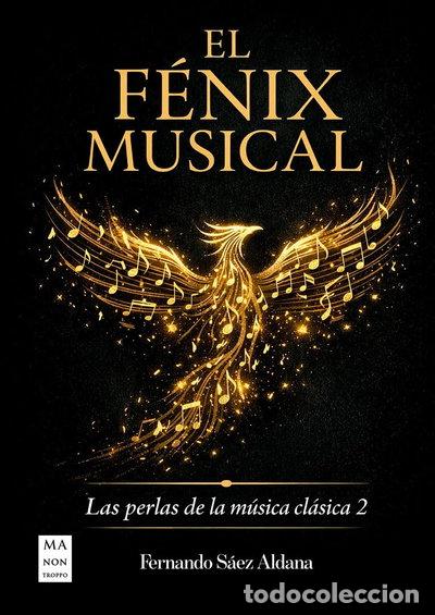 Libros: El f&eacute;nix musical- 9788410459328