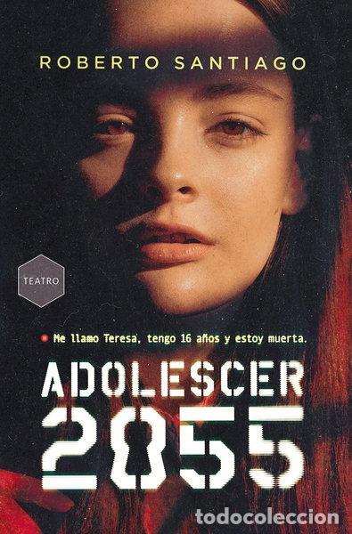 Libros: Adolescer 2055- 9788411206525