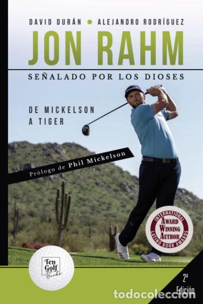 books: Jon Rahm. Se&ntilde;alado por los dioses: De Mickelson a Tiger- 9788418401893