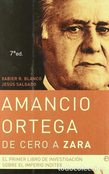 books: Amancio Ortega, de cero a Zara- 9788497347488